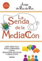 LA SENDA DE LA MEDIACION - 9788427731493